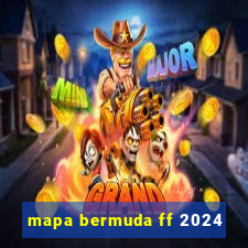 mapa bermuda ff 2024